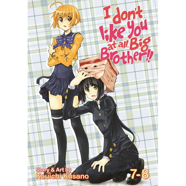 I Don't Like You At All Big Brother I Don't Like You At All Big Brother!! Vol. 7-8 - Walmart.com - Walmart.com