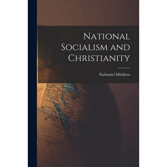 National Socialism and Christianity, (Paperback)
