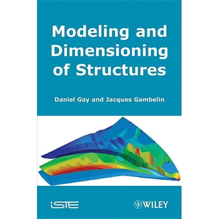 Modeling and Dimensioning of Structures: An Introduction (Hardcover)