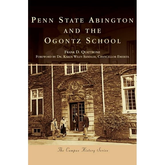 Penn State Abington and the Ogontz School, (Hardcover)