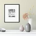 thumbnail image 2 of Designs ByLITA Laugh A Lot It Helps Clear The Lungs 11 x 14 UNFRAMED Print Motivational Decor Wall Art, 2 of 3