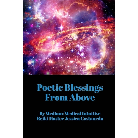 Poetic Blessings From Above, (Paperback)