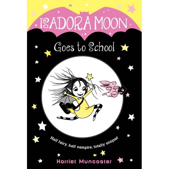 Isadora Moon Isadora Moon Goes to School, Book 1, (Paperback)
