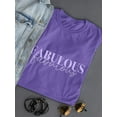thumbnail image 3 of Fabulous Cursive T-Shirt Women -Image by Shutterstock, Female Large, 3 of 4