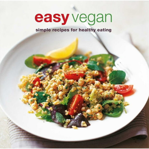Pre-Owned Easy Vegan: Simple Recipes for Healthy Eating (Paperback) 1845979583 9781845979584