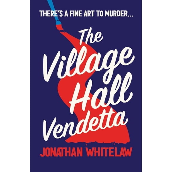 The Village Hall Vendetta, (Paperback)