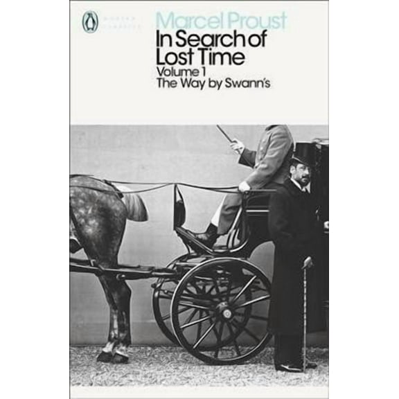 Modern Classics: In Search of Lost Time Volume 1 - Way By Swanns