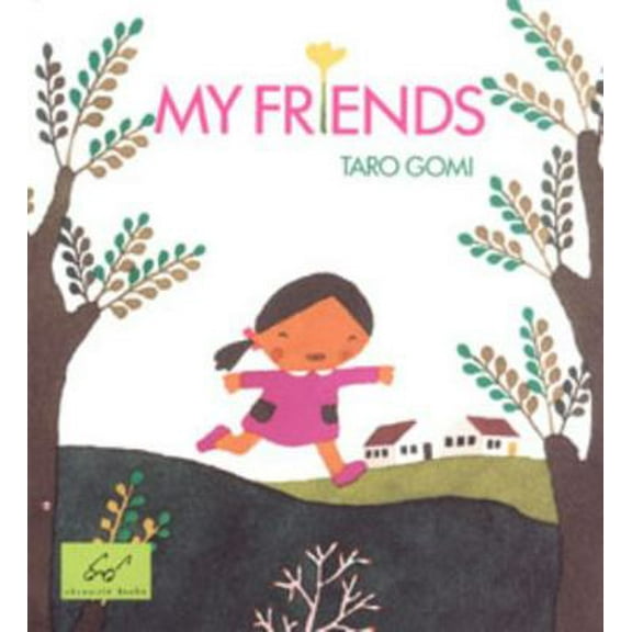 Pre-Owned My Friends (Paperback) 0811812375 9780811812375