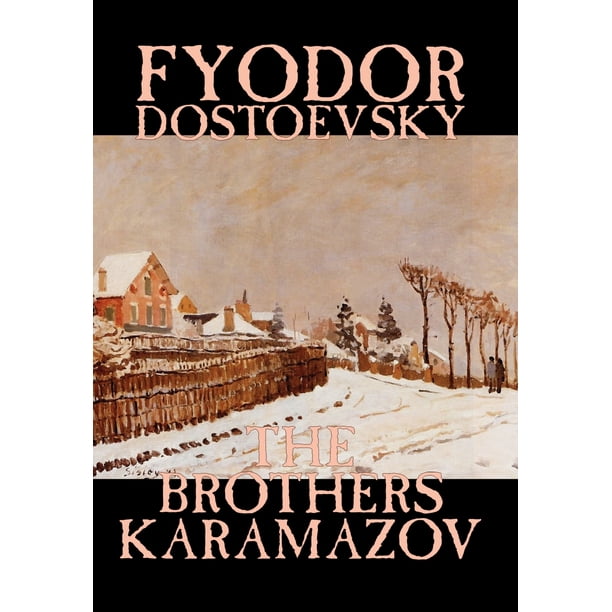 The Brothers Karamazov by Fyodor Mikhailovich Dostoevsky, Fiction, Classics (Hardcover