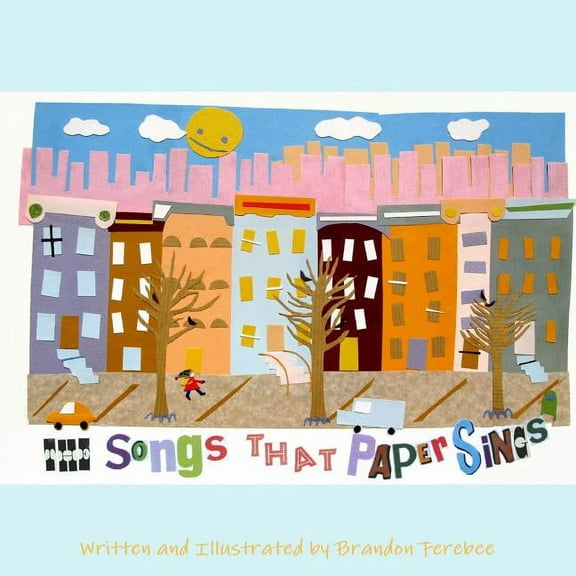 The Songs That Paper Sings, (Paperback)