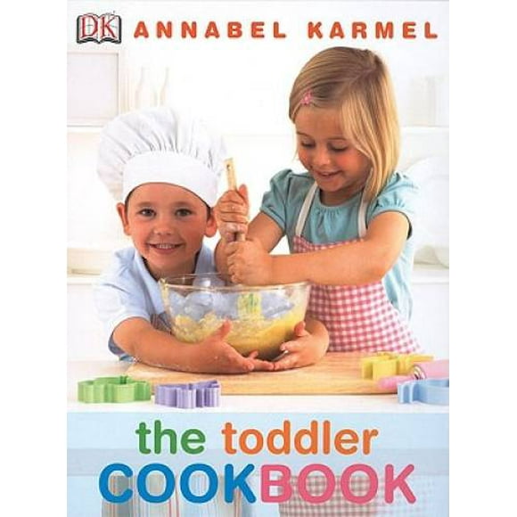 Pre-Owned The Toddler Cookbook (Hardcover 9780756635053) by Annabel Karmel