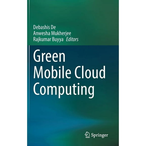 Green Mobile Cloud Computing, (Hardcover)