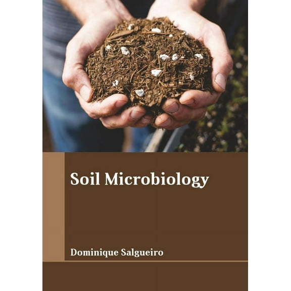 Soil Microbiology, (Hardcover)