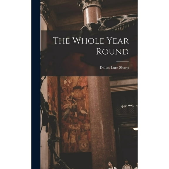 The Whole Year Round (Hardcover)