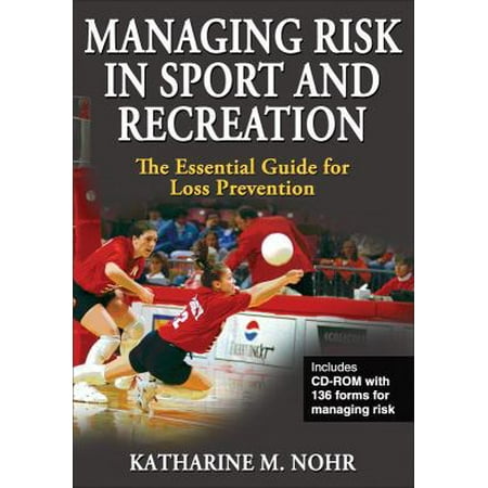 Pre-Owned Managing Risk in Sport and Recreation: The Essential Guide for Loss Prevention [With CDROM] (Hardcover) 073606933X 9780736069335