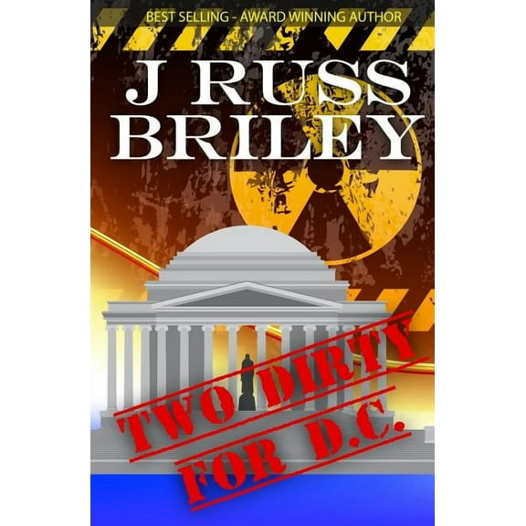 Washington D.C. Two Dirty For D.C., Book 2, (Paperback)