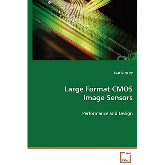 Pre-Owned Large Format CMOS Image Sensors (Paperback)