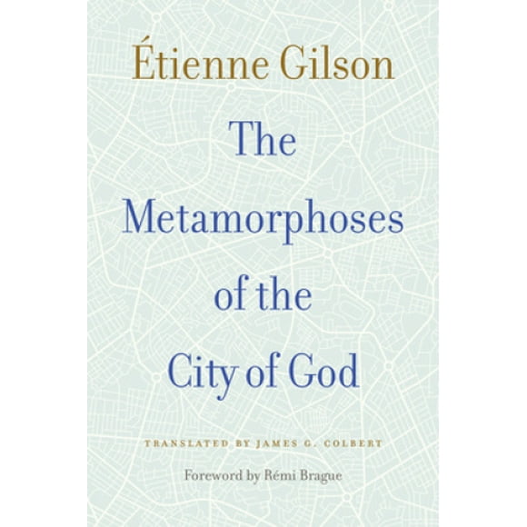 Les Métamorphoses de la Cité de Dieu