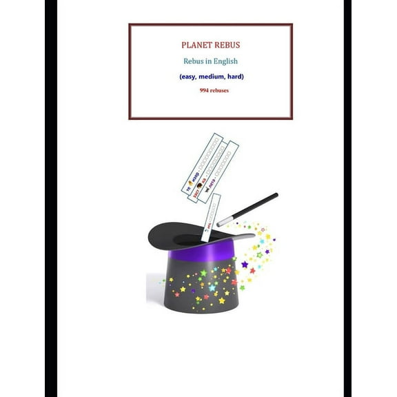 Rebus for child development (easy, medium, hard) - 994 rebuses (Paperback)