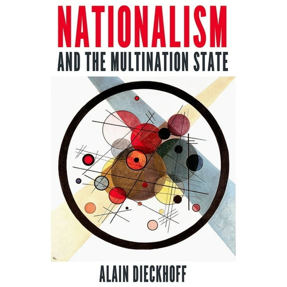 Nationalism and the Multination State, (Paperback)
