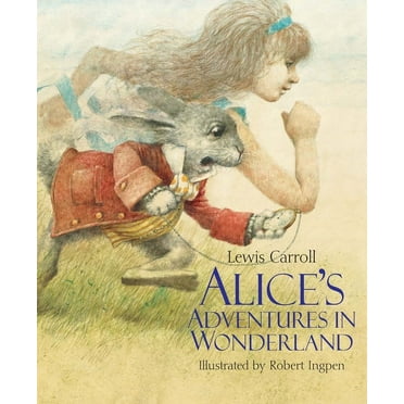 Robert Ingpen Illustrated Classics: Alice's Adventures in Wonderland: A Robert Ingpen Illustrated Classic (Hardcover)