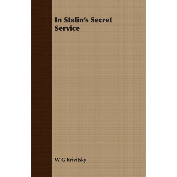 In Stalin's Secret Service, (Paperback)