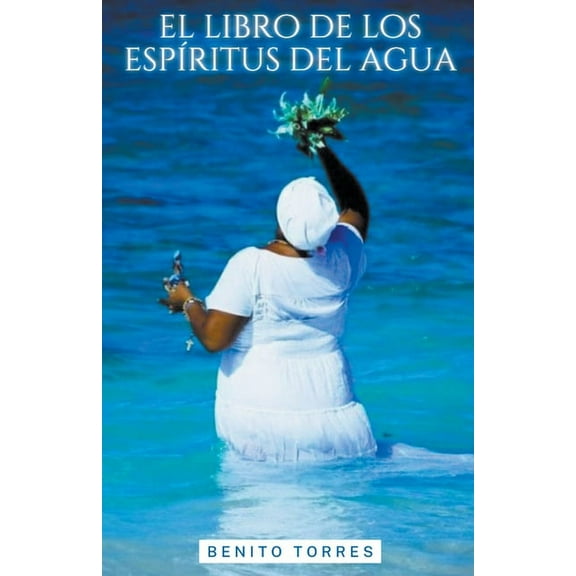 El libro de los espÃ­ritus del agua, (Paperback)