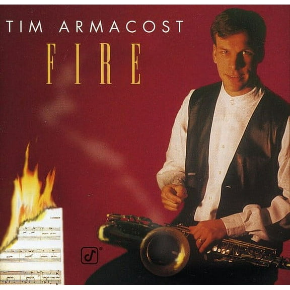 Tim Armacost - Fire - Music & Performance - CD