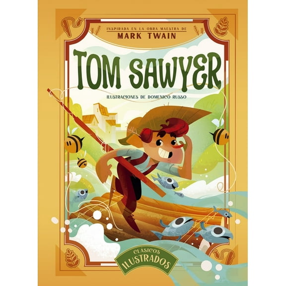 Tom Sawyer. Clasicos, (Hardcover)