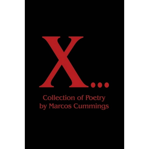 X...: Collection of Poetry (Paperback)