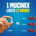 thumbnail image 6 of Mucinex Expectorant 12 Hour Extended Release Tablets, 120ct, 6 of 9