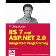 Angle View: Professional IIS 7 and ASP.NET Integrated Programming [Paperback - Used]