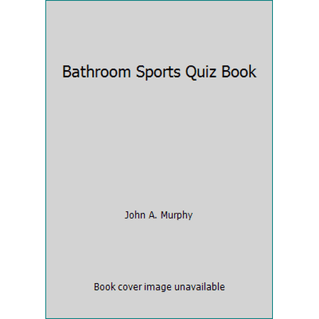 Bathroom Sports Quiz Book [Hardcover - Used]
