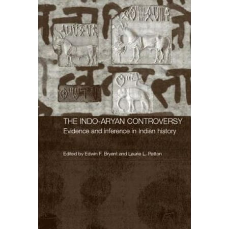 The Indo-Aryan Controversy: Evidence and Inference in Indian History ...
