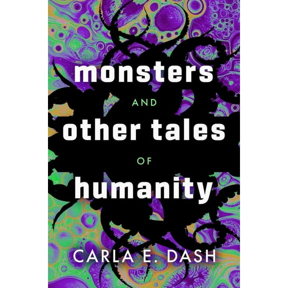 Monsters and Other Tales of Humanity, (Paperback)
