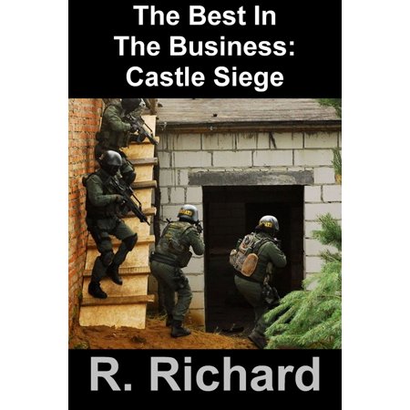 The Best In The Business: Castle Siege - eBook (Best Pussy In The Business)