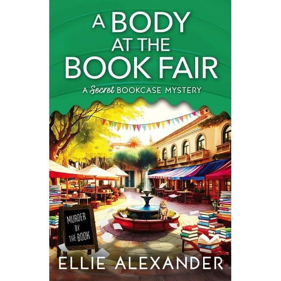 A Secret Bookcase Mystery A Body at the Book Fair, Book 6, (Paperback)