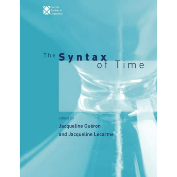 Pre-Owned The Syntax of Time (Paperback) 0262572176 9780262572170