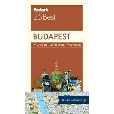 Fodor's Budapest 25 Best - Paperback (The Best Of Budapest)
