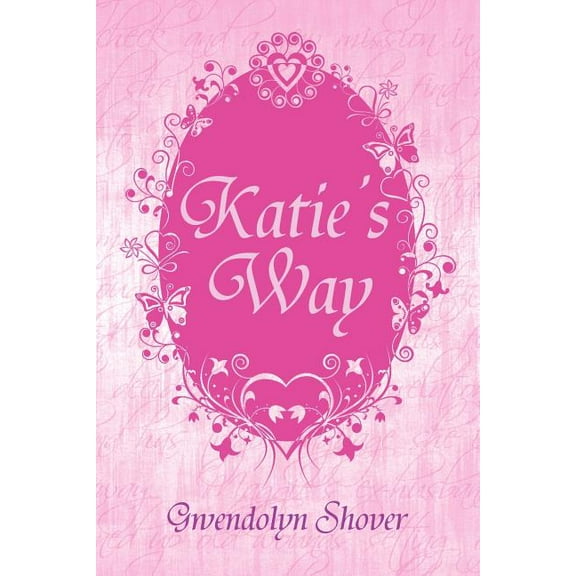 Katie's Way, (Paperback)