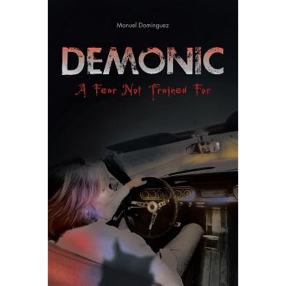 Pre-Owned Demonic: A Fear Not Trained for