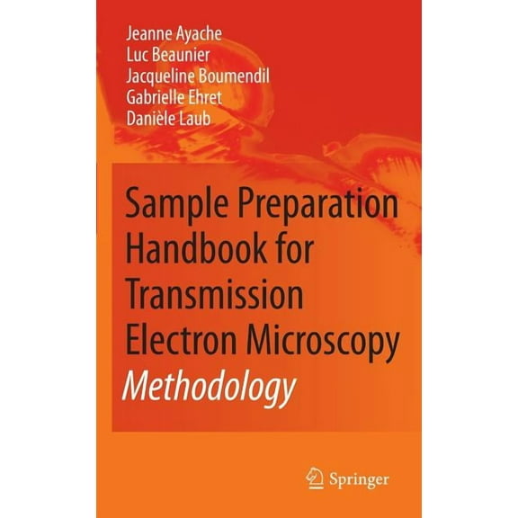 Sample Preparation Handbook for Transmission Electron Microscopy: Methodology, (Hardcover)