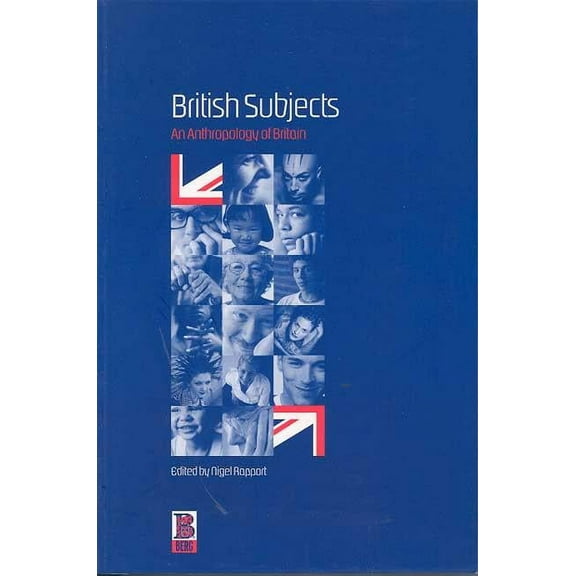 British Subjects: An Anthropology of Britain, (Hardcover)