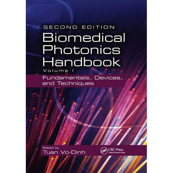 Biomedical Photonics Handbook: Fundamentals, Devices, and Techniques, (Paperback)