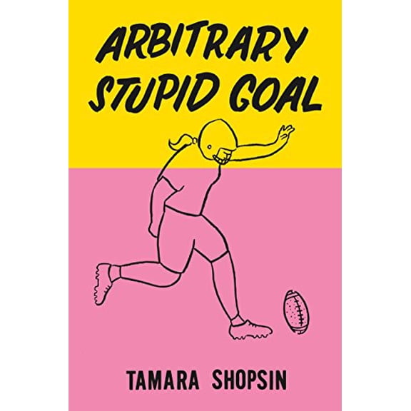 Pre-Owned Arbitrary Stupid Goal (Hardcover) 0374105863 9780374105860