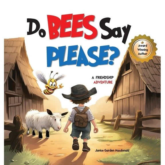 Do Bees Say Please?, (Hardcover)