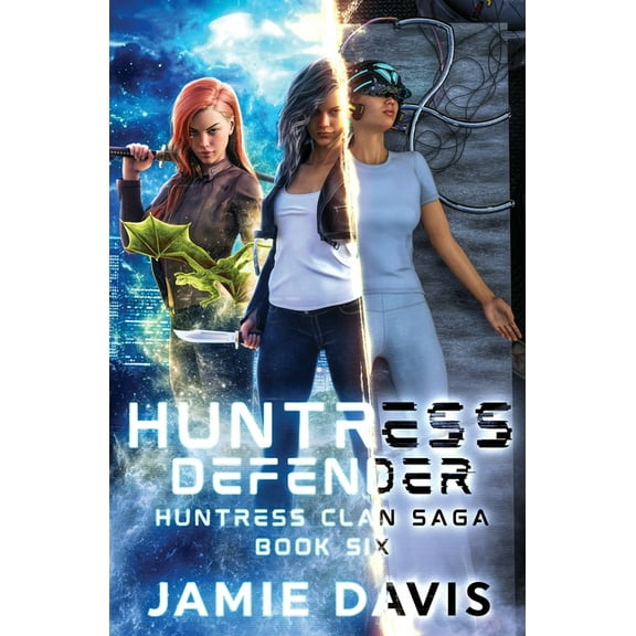 Huntress Clan Saga: Huntress Defender (Series #6) (Paperback)