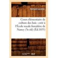 thumbnail image 1 of Cours Elementaire de Culture Des Bois, 1 of 1