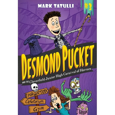 Desmond Pucket and the Cloverfield Junior High Carnival of