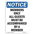thumbnail image 1 of SignMission OS-NS-P-1014-V-14202 Avis Membres Seulement Tous les Invités Doivent Être OSHA Signe en Plastique, 1 of 4